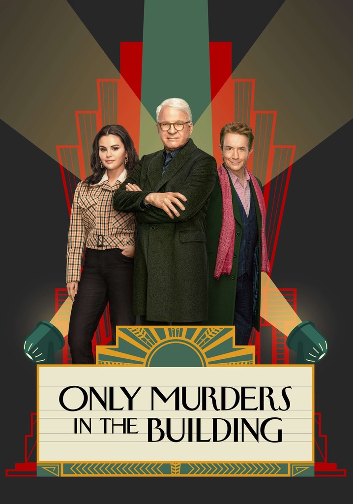 Only Murders In The Building Season 3 - Episodes Streaming Online